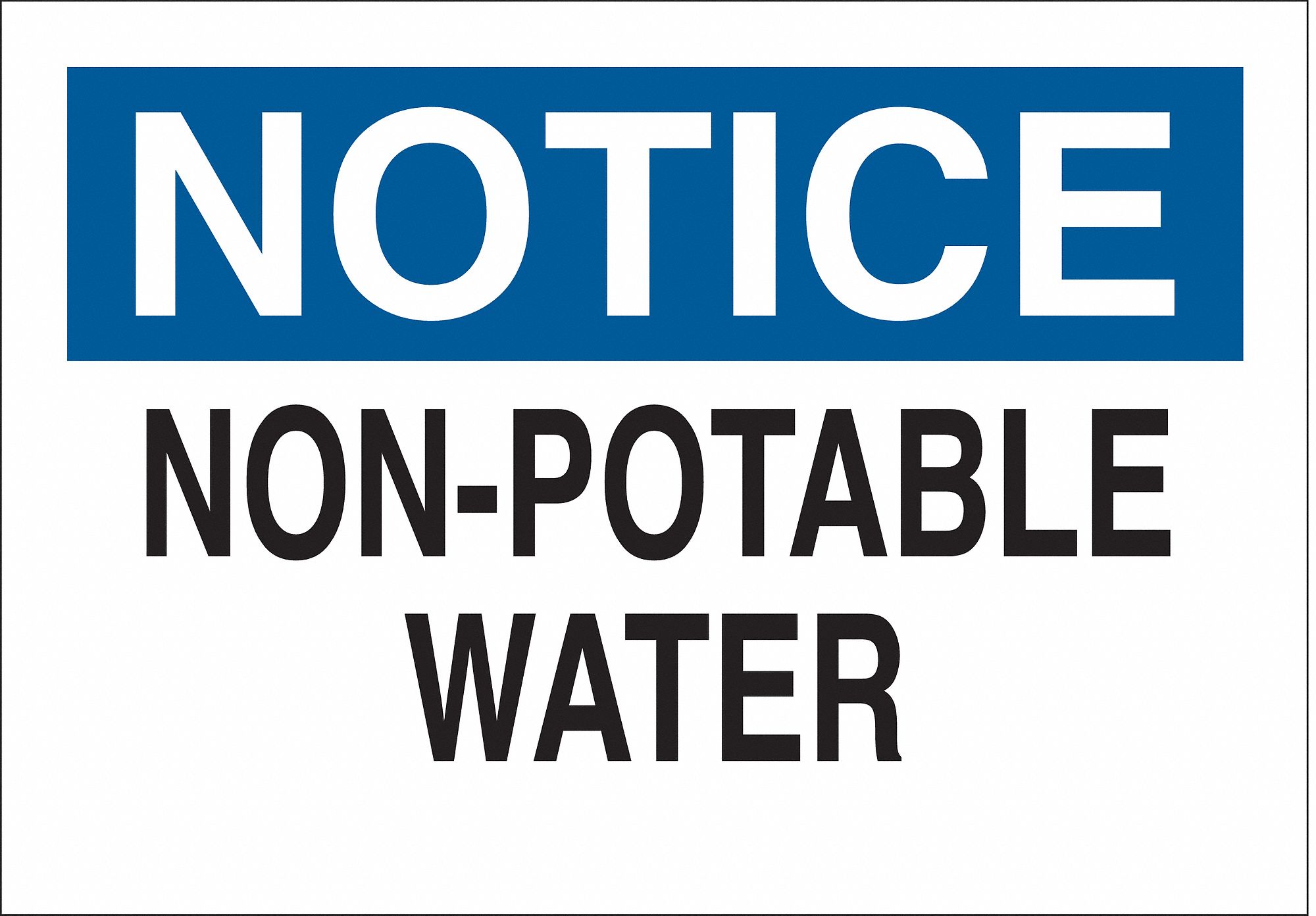 NOTICE SIGN, FIBREGLASS, 14 IN WIDTH, 10 IN HEIGHT, WHITE, WITH MOUNTING HOLES