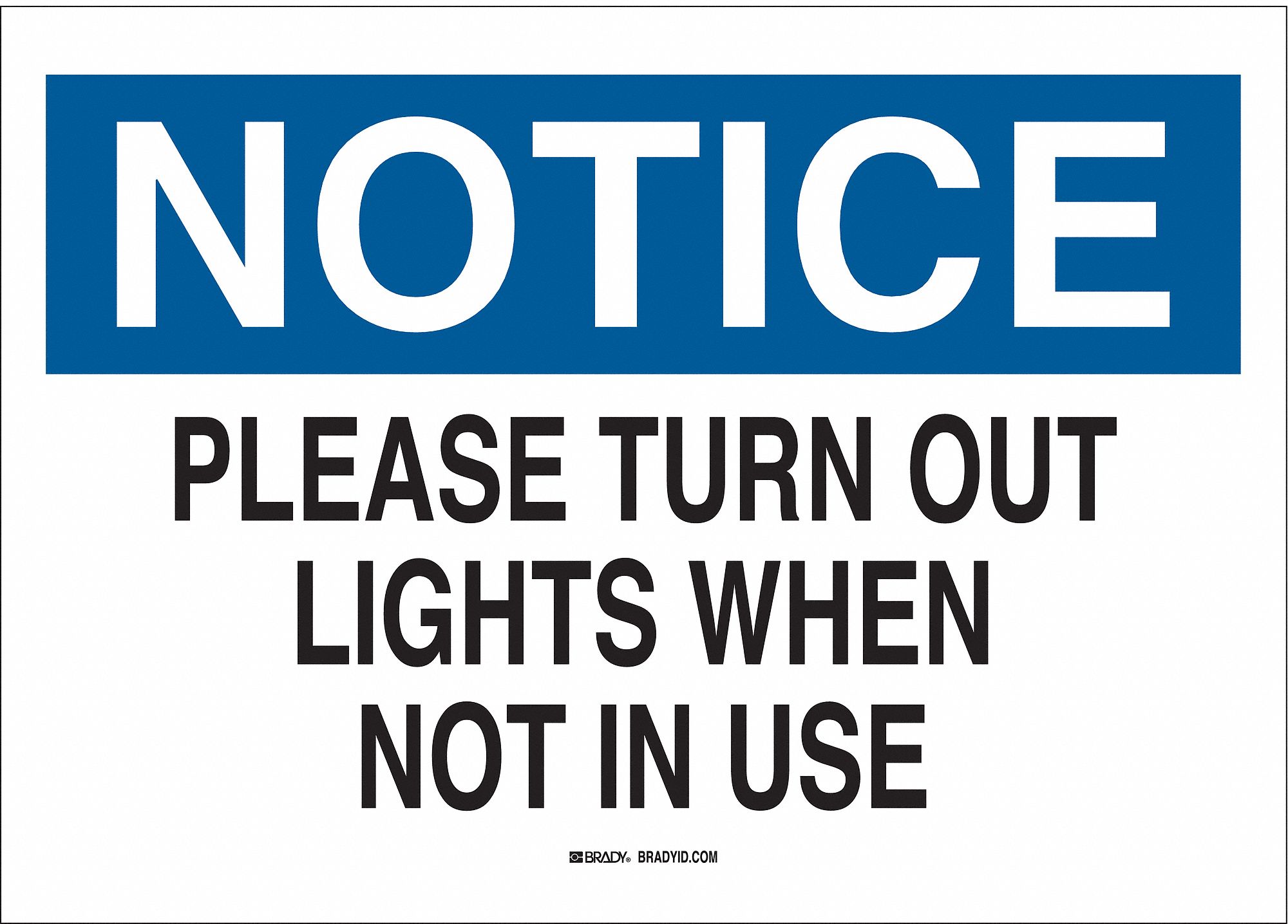NOTICE SIGN, FIBREGLASS, 10 IN WIDTH, 7 IN HEIGHT, WHITE, WITH MOUNTING HOLES