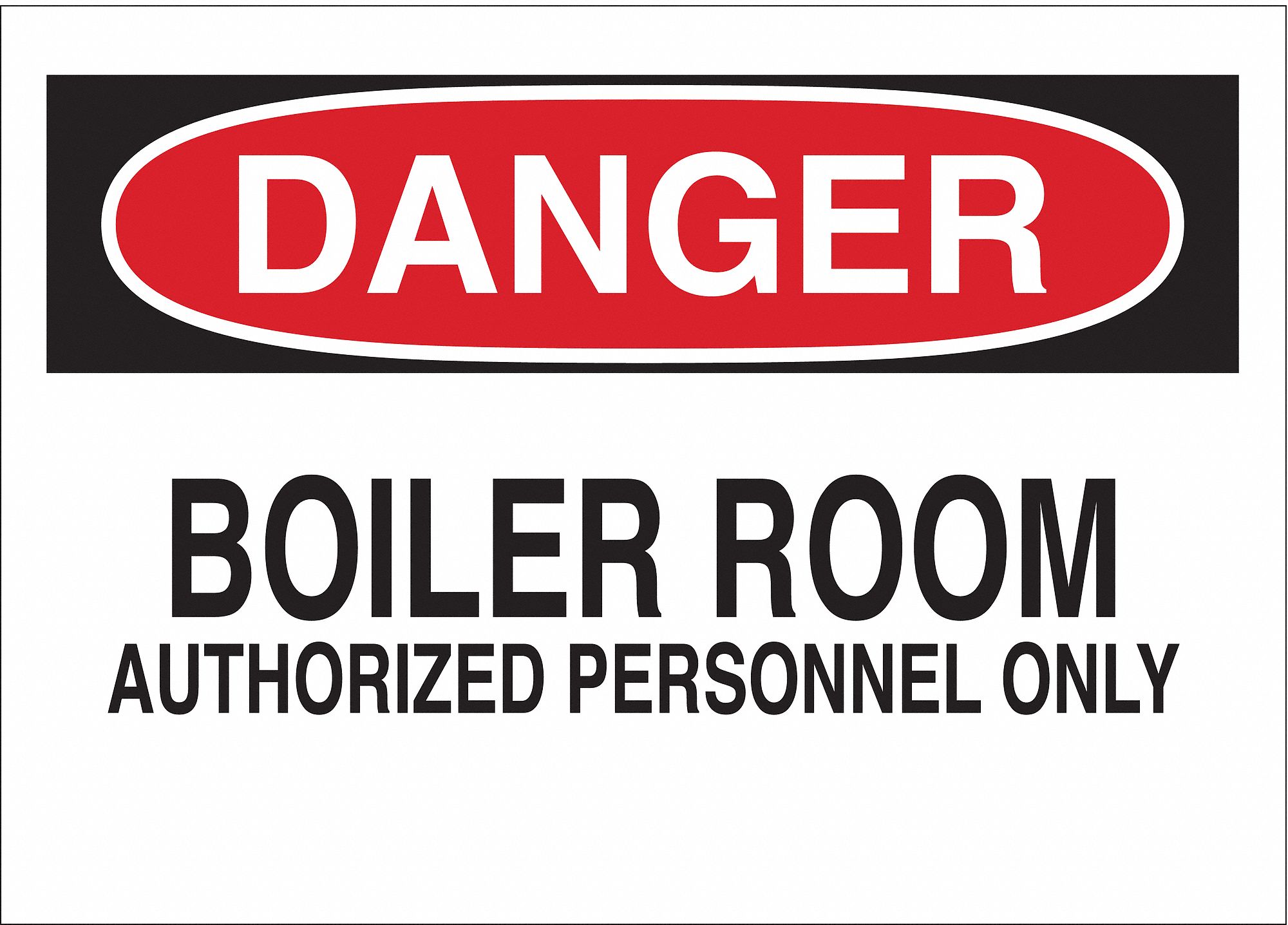 DANGER SIGN, POLYESTER, ADHESIVE MOUNT, NOT RETROREFLECTIVE, 0.01 IN THICK, RECTANGLE, WHITE, 10 X 7 IN