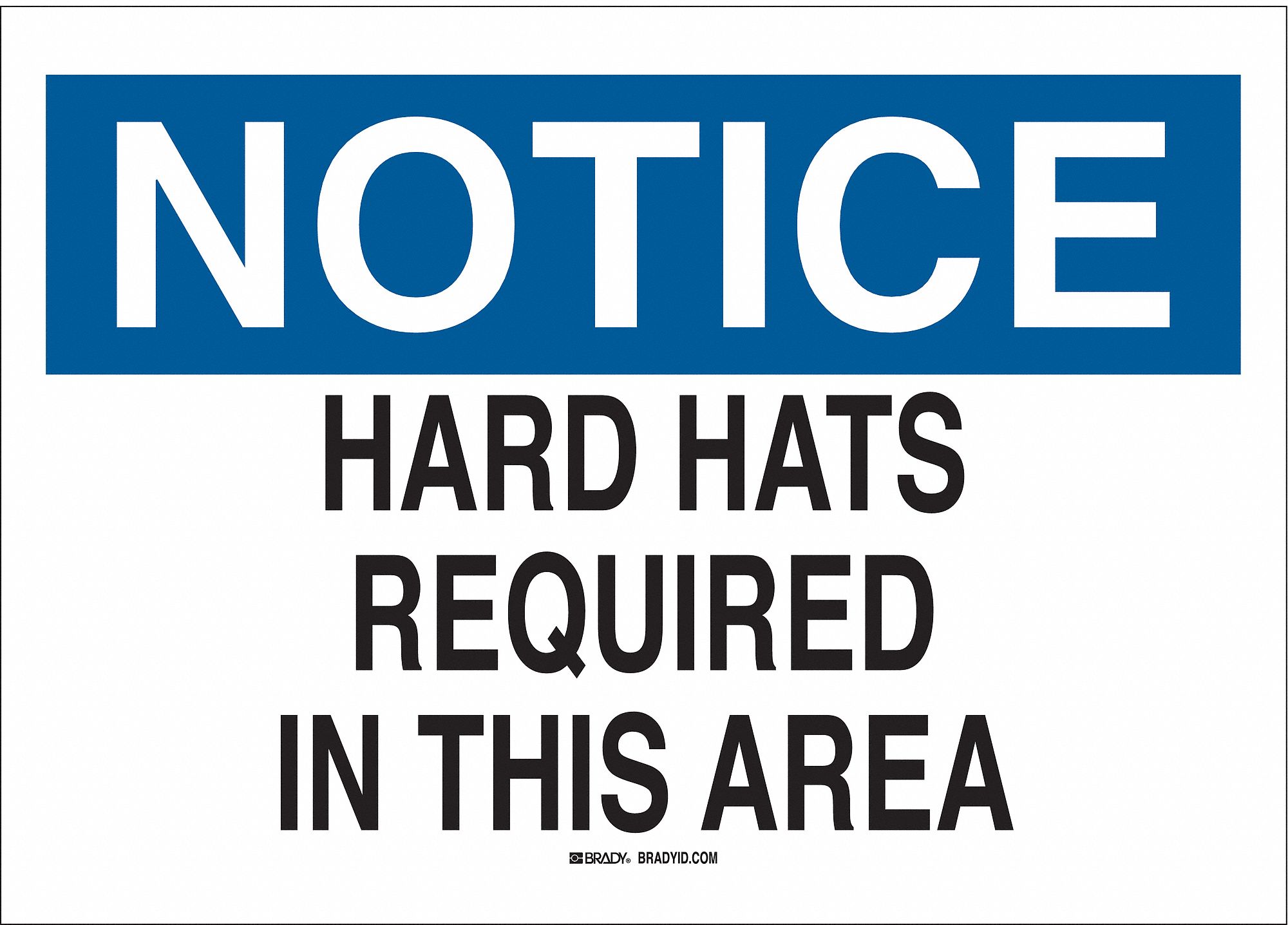 Notice Sign, Hard Hats Required In This Area, Header Notice, Rectangle