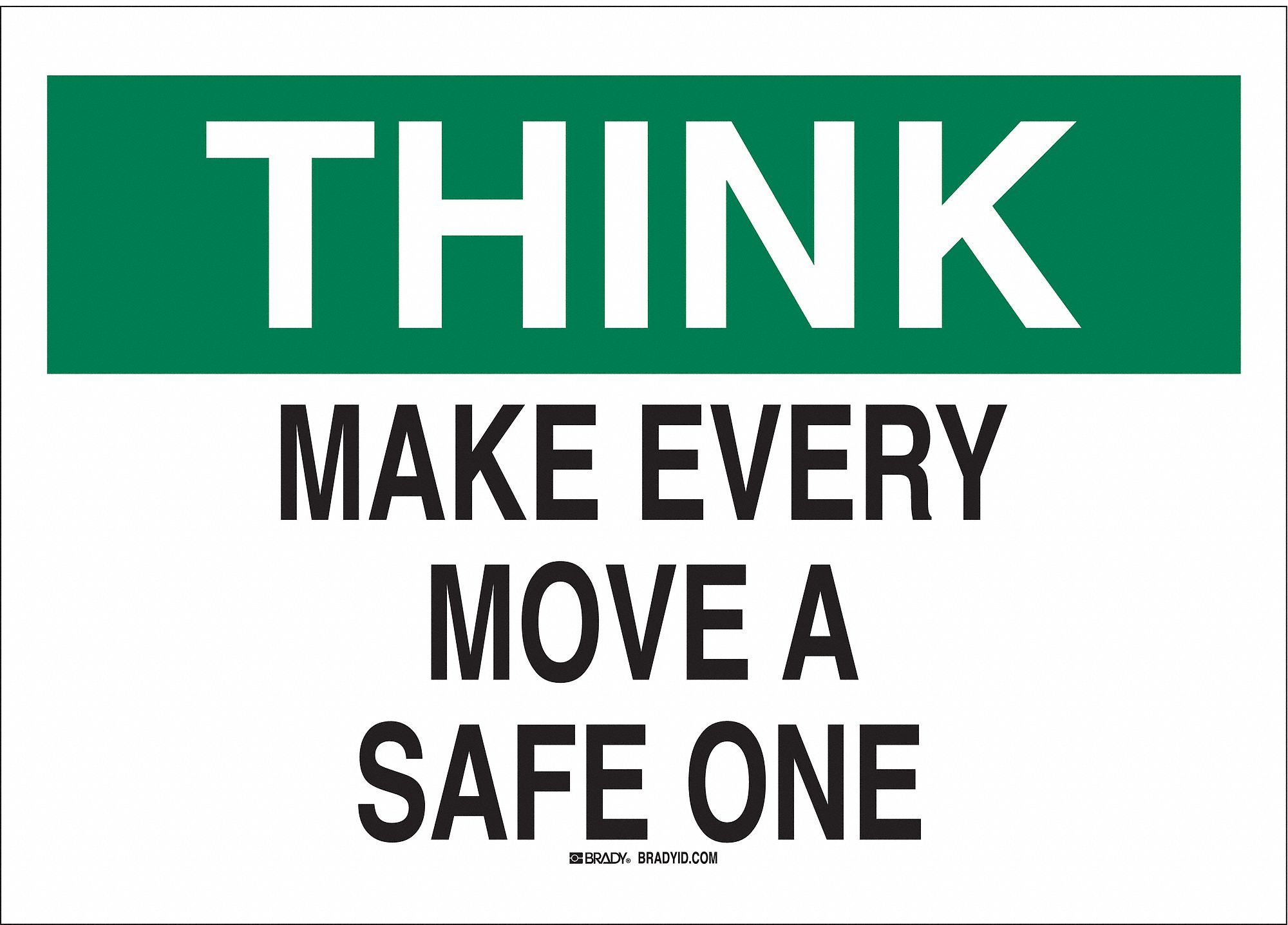 SAFETY REMINDER SIGN, PLASTIC, 10 IN WIDTH, 7 IN HEIGHT, WHITE, WITH MOUNTING HOLES