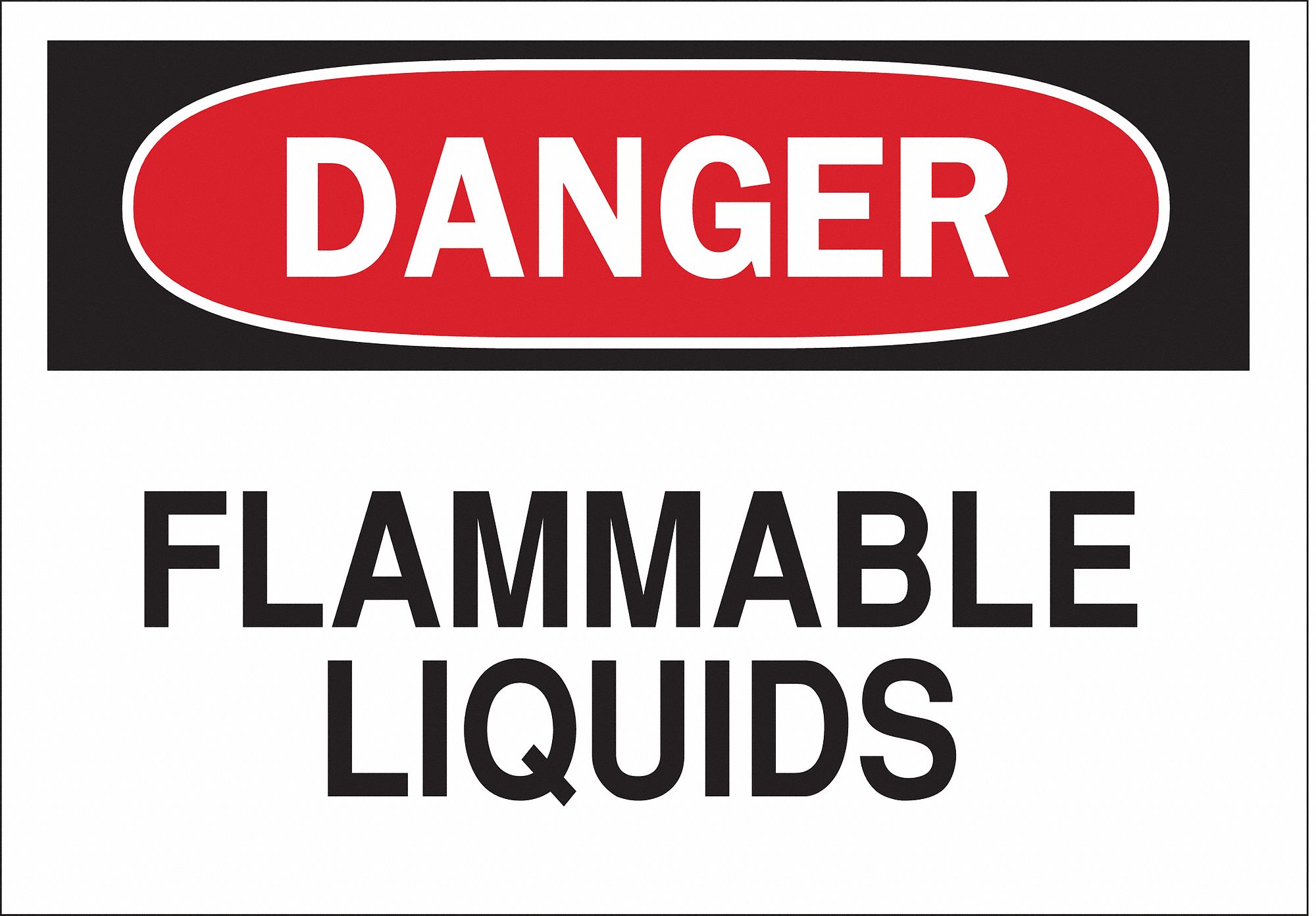 DANGER SIGN, FLAMMABLE LIQUIDS, HEADER DANGER, RECTANGLE, 7 IN H, 10 IN W, POLYESTER, ADHESIVE MOUNT, WHITE/BLACK