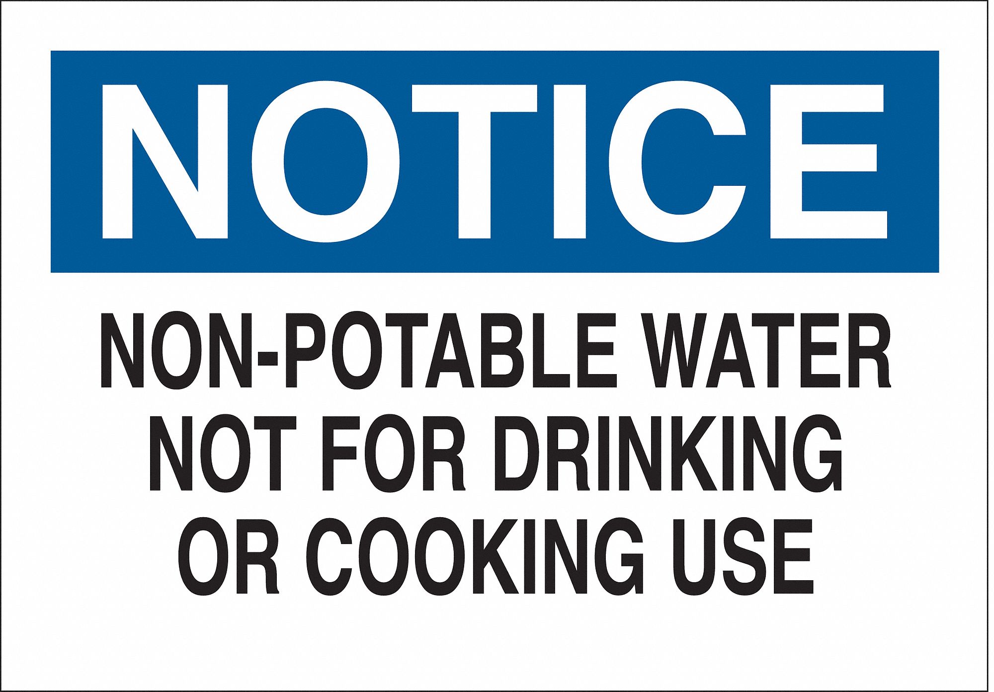 NOTICE SIGN, PLASTIC, 14 IN WIDTH, 10 IN HEIGHT, WHITE, WITH MOUNTING HOLES