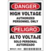 Danger/Peligro: High Voltage Authorized Personnel Only/Alto Voltaje Signs