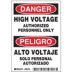 Danger/Peligro: High Voltage Authorized Personnel Only/Alto Voltaje Signs