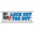 Don't Forget Lockout Tagout Banners