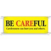 Carelessness Can Hurt You And Others. Banners image