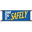 Just Do It...Safely Banners image