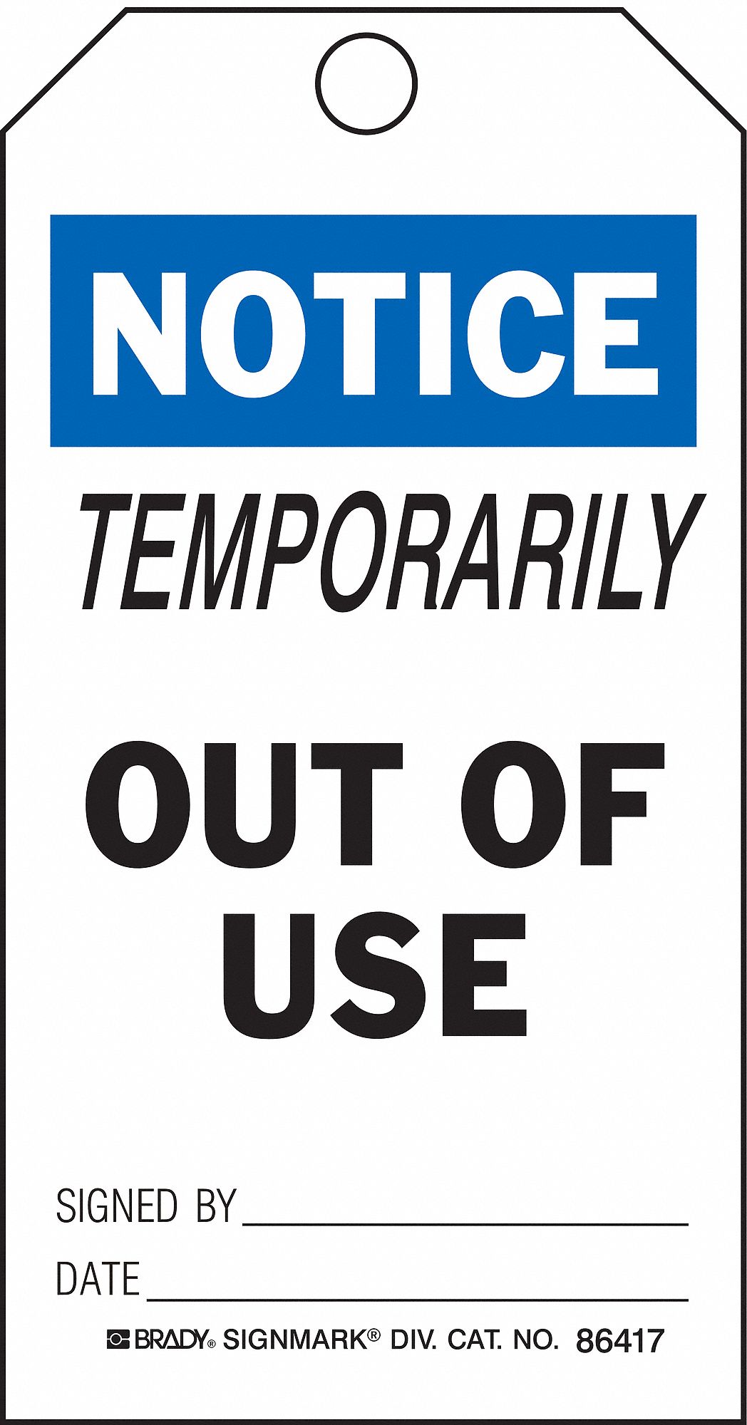 Tag: Notice, 3 in Wd, 5 3/4 in Ht, Black/Blue/White, Rectangle, Polyester, Outdoor, English, 25 PK