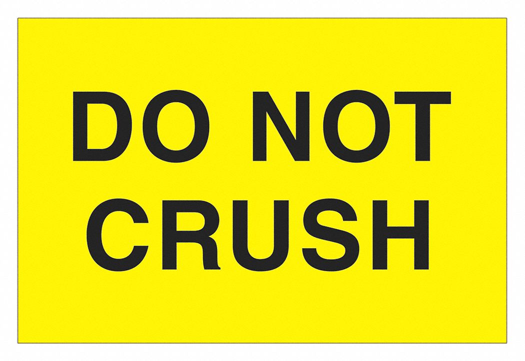 Label, Do Not Crush, 2x3": 500 PK
