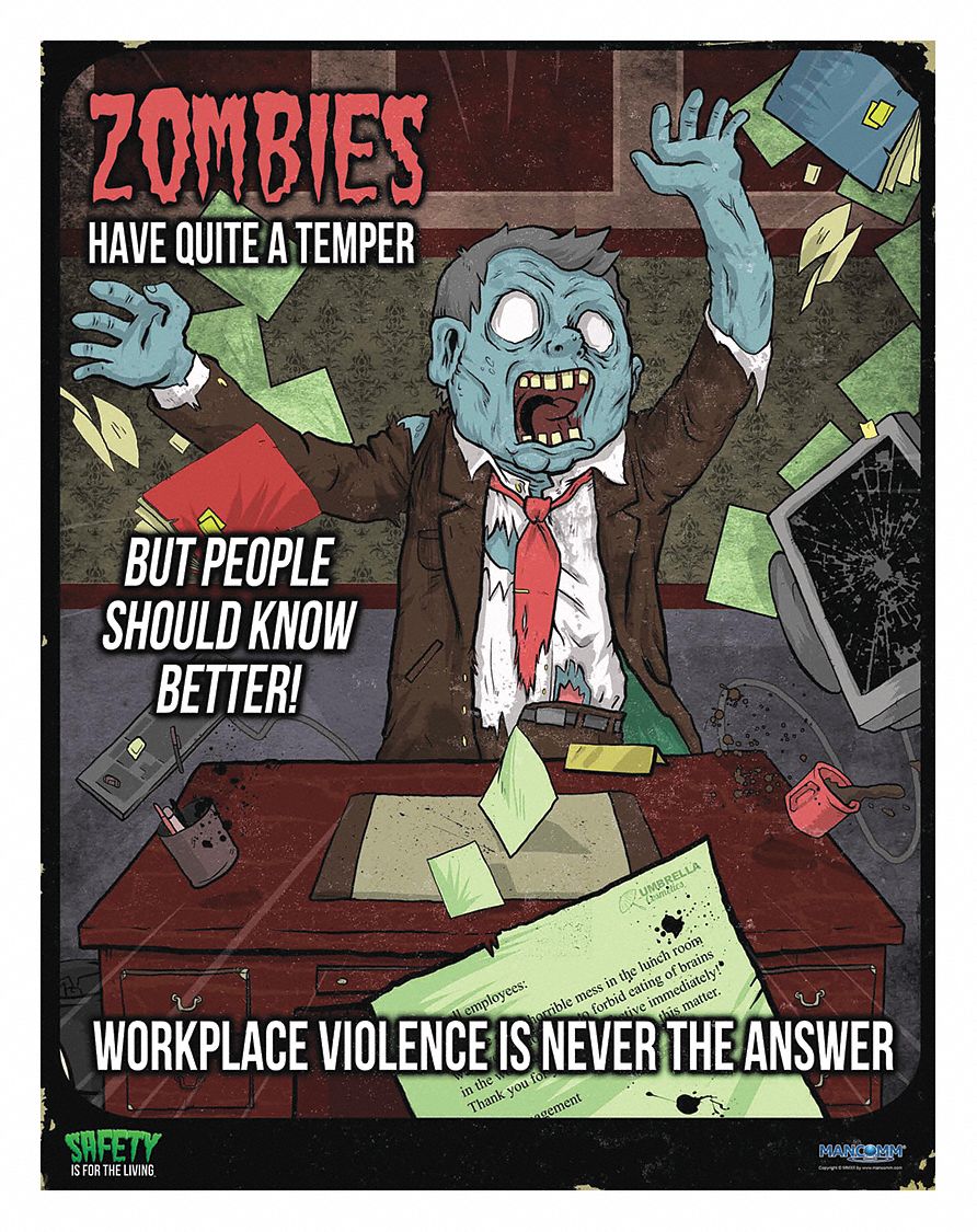 MANCOMM Safety Poster, Safety Banner Legend Zombies Have Tempers, 12 in ...
