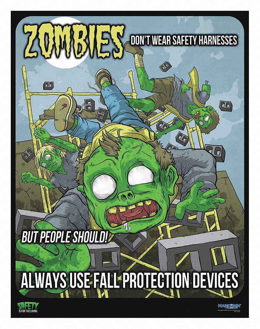 Safety Poster: 21 in x 27 in Nominal Sign Size, Clear Film Laminate, Zombies Poster Series, English