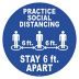 Practice Social Distancing - Stay 6 ft. Apart Floor Sign