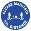 Please Maintain 6 ft. Distance Floor Sign