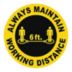 Maintain 6 ft. Working Distance Floor Sign