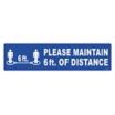 Please Maintain 6 ft. of Distance Floor Sign