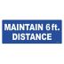 Maintain 6 ft. Distance Rectangle Floor Sign