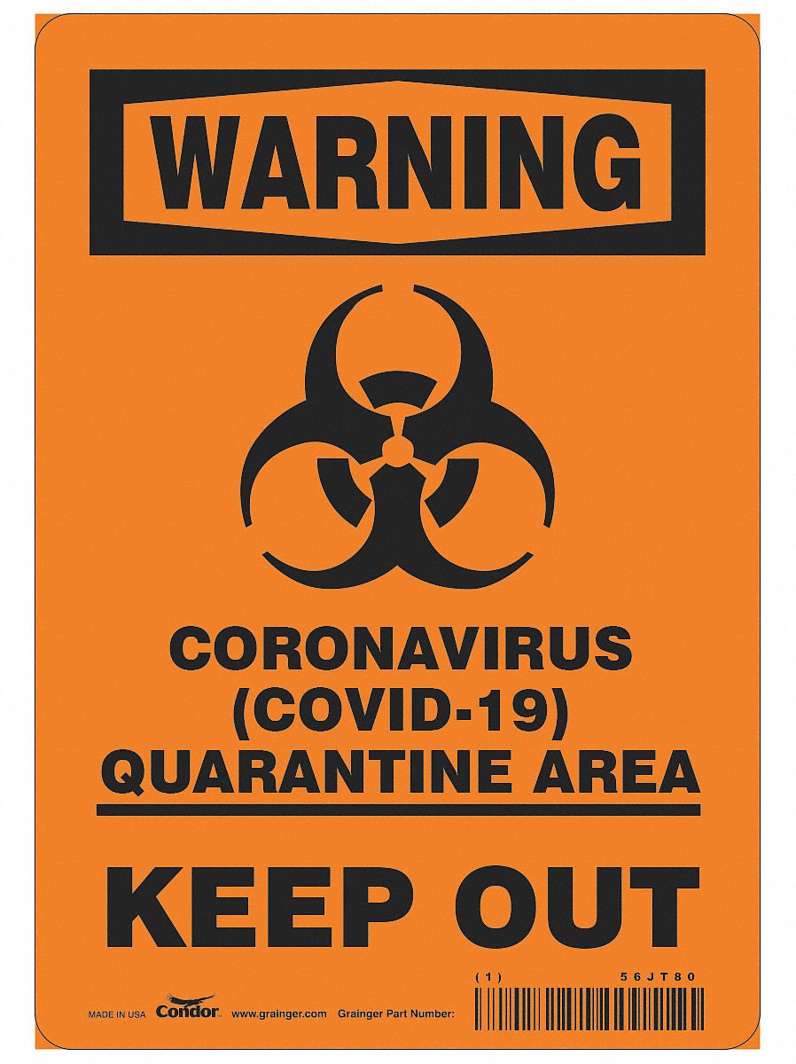 Coronavirus Quarantine Area Sign: 10 in x 7 in Nominal Sign Size, 0.055 in Thick, Polystyrene
