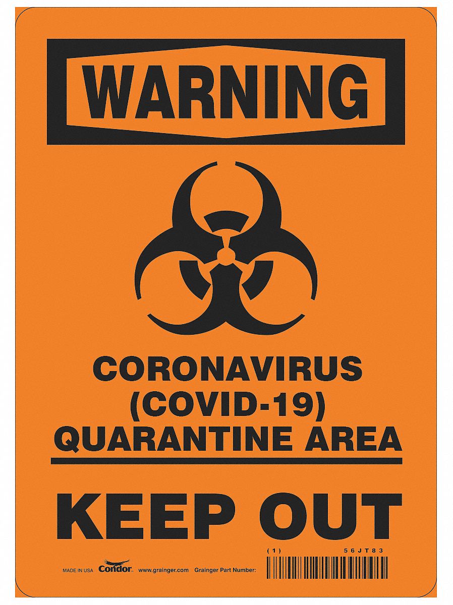 Coronavirus Quarantine Area Sign: 14 in x 10 in Nominal Sign Size, 0.004 in Thick, Polyester, Orange