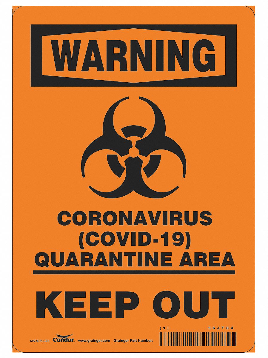 Coronavirus Quarantine Area Sign: 10 in x 7 in Nominal Sign Size, 0.032 in Thick, Aluminum, Orange