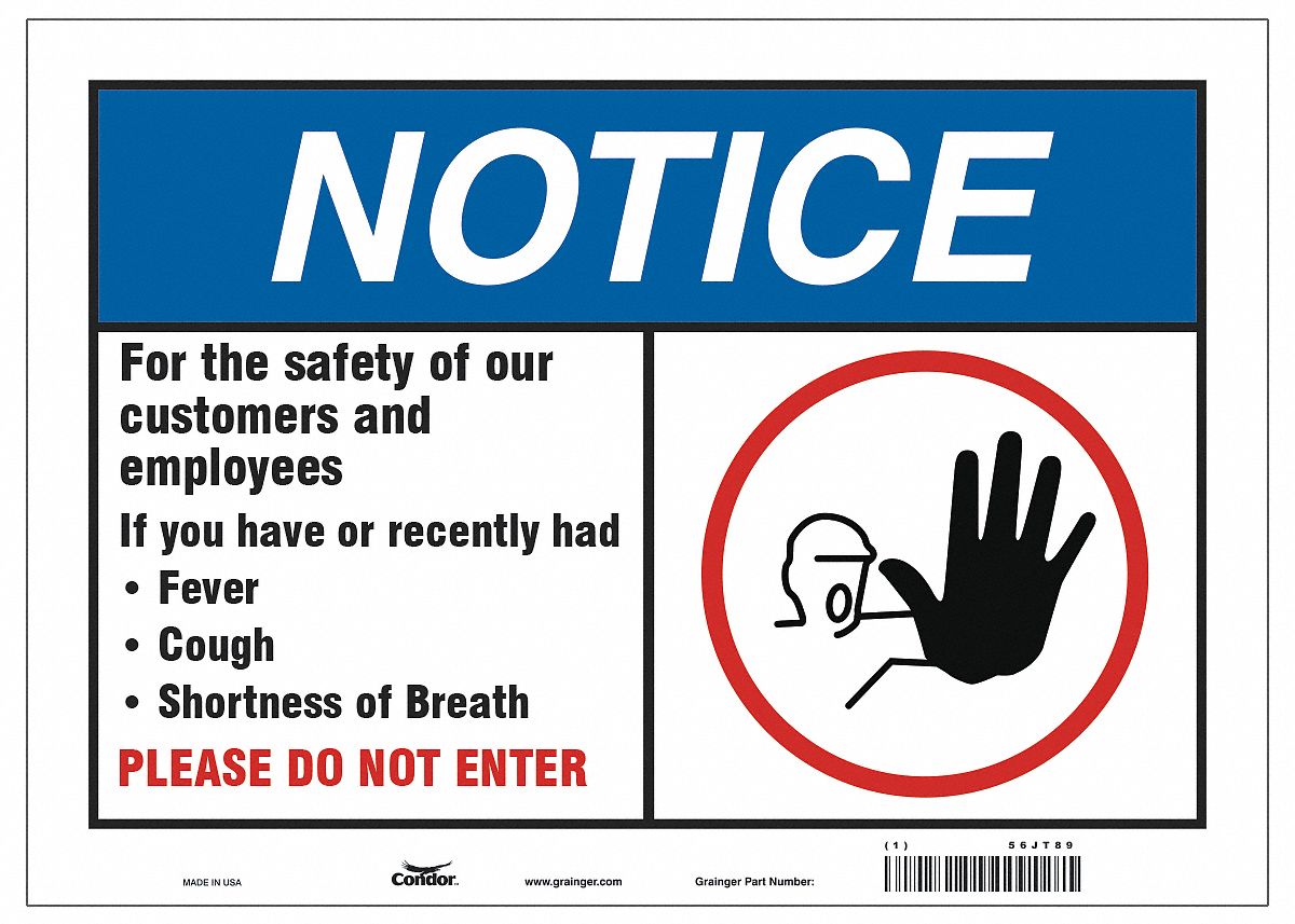 For The Safety Of Our Customers Sign: 10 in x 14 in Nominal Sign Size, 0.004 in Thick, Polyester