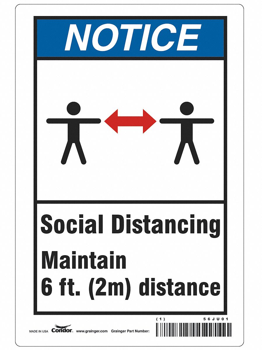 Social Distancing  Sign: 7 in x 10 in Nominal Sign Size, 0.004 in Thick, Polyester, White, 7 in Ht