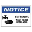Notice: Stay Healthy Wash Hands Regularly Sign