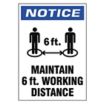 Notice - Maintain 6 ft. Working Distance Sign