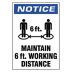 Notice - Maintain 6 ft. Working Distance Sign