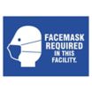 Facemask Required In This Facility Sign
