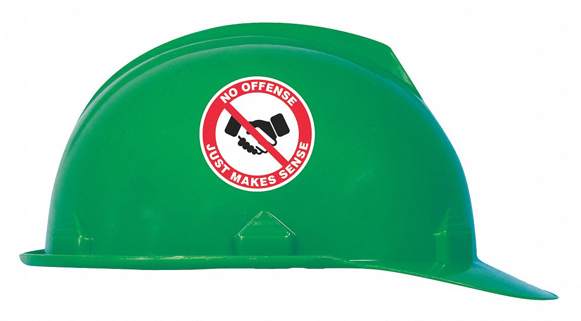 Hard Hat Label: No Offense Just Makes Sense, 2 1/4 in Dia, No Shaking Hands Symbol, Std, 10 PK