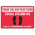 Thank You For Practicing - Social Distancing - Keep 6 ft. From Person in Front Floor Sign