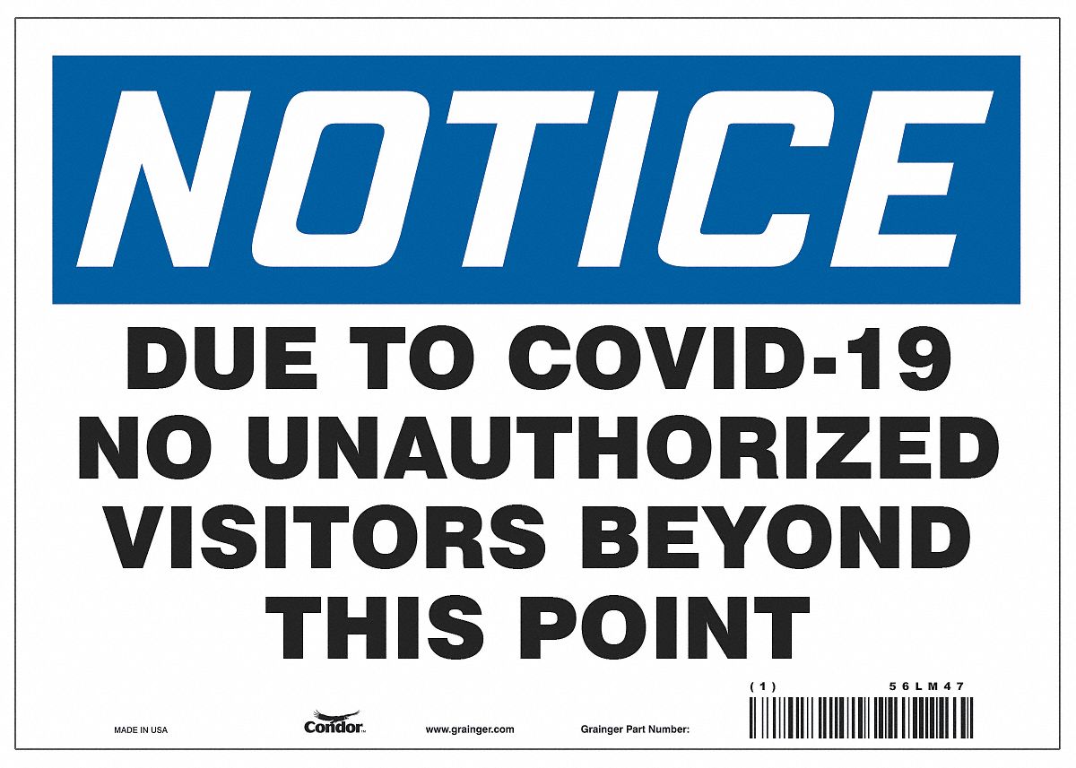 Covid 19 Sign 7X10, Notice Covid19 No Vi: 7 in x 10 in Nominal Sign Size, 0.055 in Thick, White