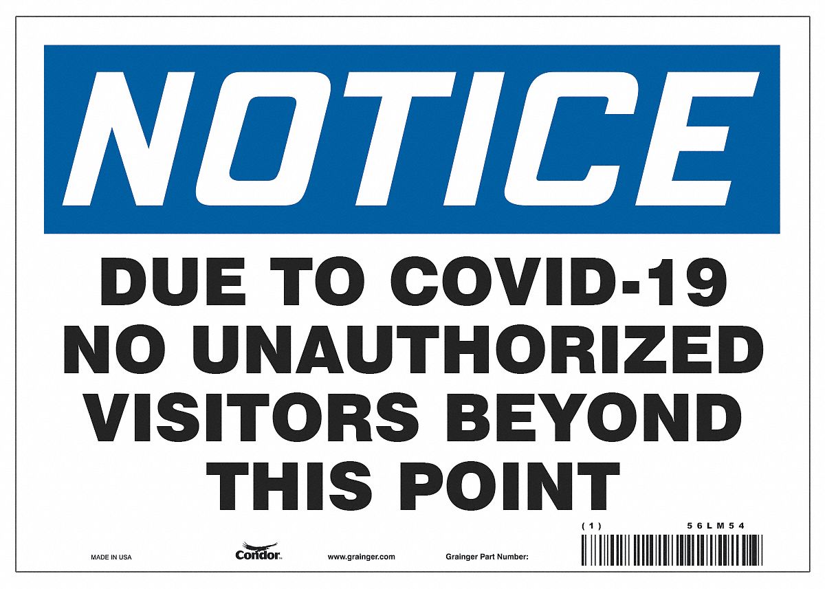 Covid 19 Sign 7X10, Notice Covid19 No Vi: 7 in x 10 in Nominal Sign Size, 0.004 in Thick, Polyester