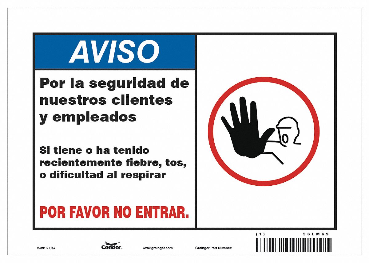 Covid 19 Sign 7X10, Spanish Symptoms Do: 7 in x 10 in Nominal Sign Size, 0.055 in Thick, Polystyrene