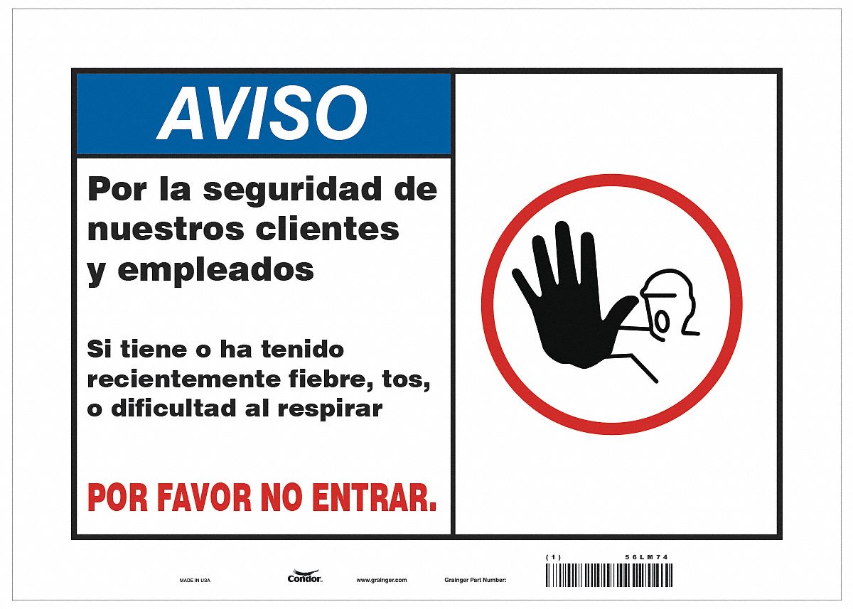 Covid 19 Sign 10X14, Spanish Symptoms Do: 10 in x 14 in Nominal Sign Size, 0.032 in Thick, Aluminum