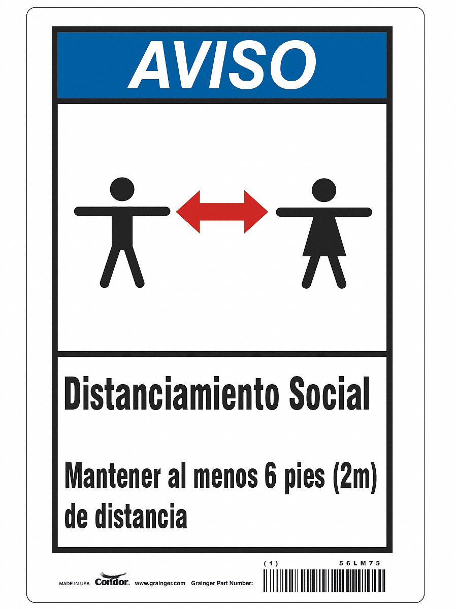 Covid 19 Sign 7X10, Spanish Notice Socia: 7 in x 10 in Nominal Sign Size, 0.055 in Thick, White