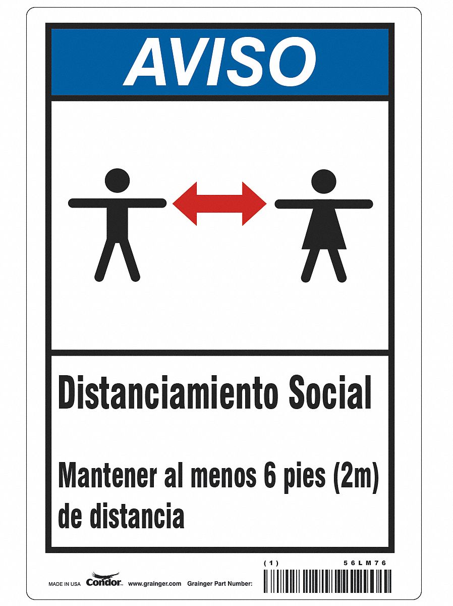 Covid 19 Sign 10X14, Spanish Notice Soci: 10 in x 14 in Nominal Sign Size, 0.055 in Thick, White