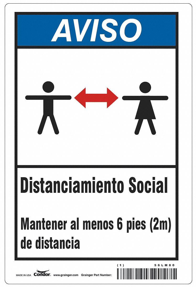 Covid 19 Sign 10X14, Spanish Notice Soci: 10 in x 14 in Nominal Sign Size, 0.032 in Thick, Aluminum
