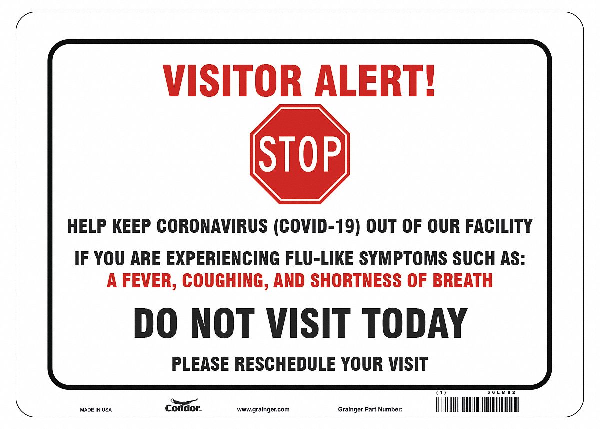 Covid 19 Sign 10X14, Visitor Alert Cv19, : 10 in x 14 in Nominal Sign Size, 0.032 in Thick, Aluminum