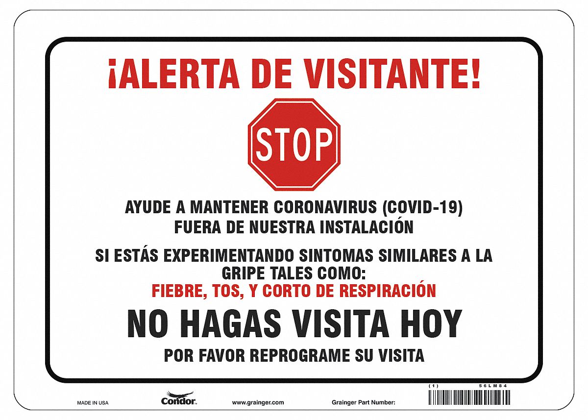Covid 19 Sign 10X14, Spanish Visitor Ale: 10 in x 14 in Nominal Sign Size, 0.032 in Thick, Aluminum