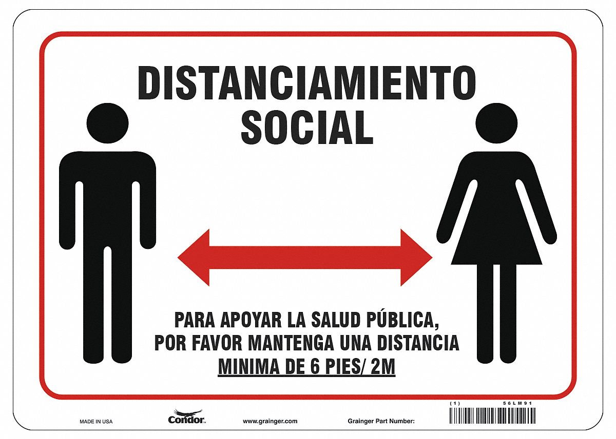 Covid 19 Sign 10X14, Spanish Socdist 6Ft: 10 in x 14 in Nominal Sign Size, 0.055 in Thick, White
