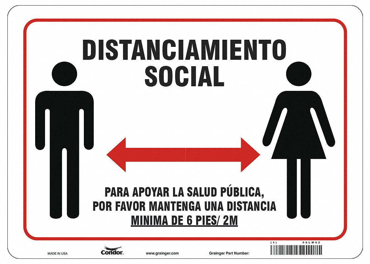 Covid 19 Sign 10X14, Spanish Socdist 6Ft: 10 in x 14 in Nominal Sign Size, 0.032 in Thick, Aluminum
