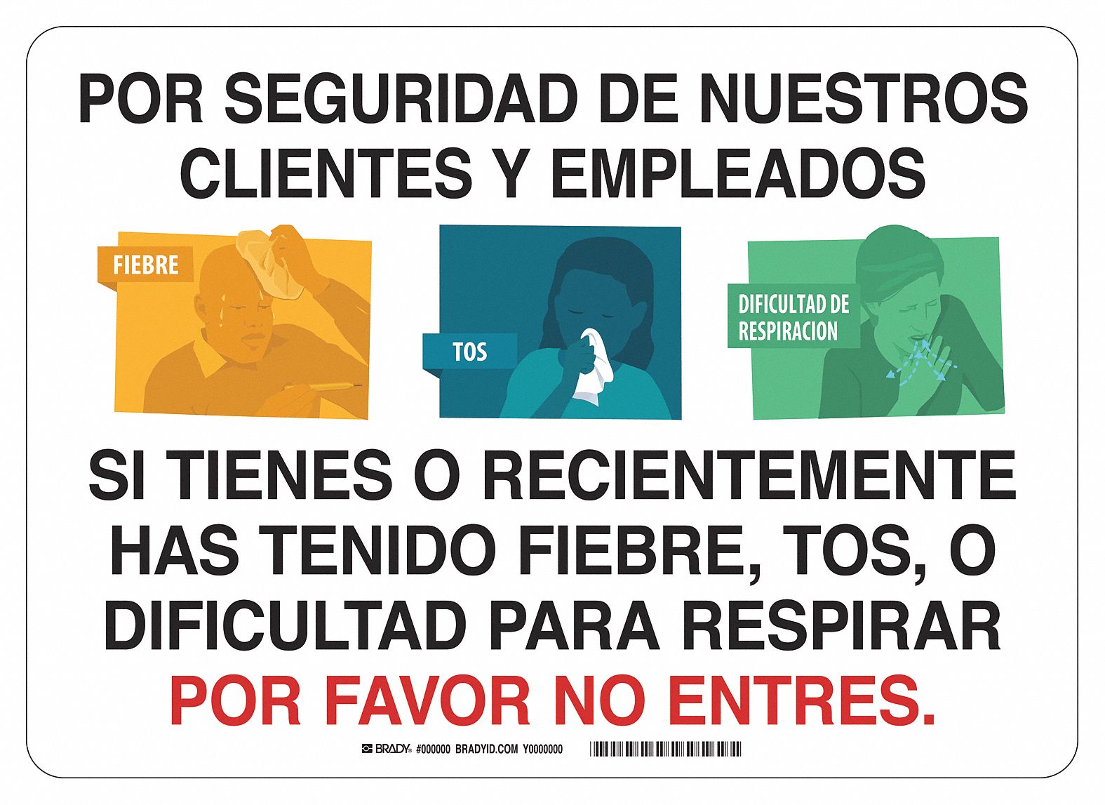 Covid 19 Sign 10X14, Spanish Sick Do Not: 10 in x 14 in Nominal Sign Size, Aluminum, White, 10 in Ht