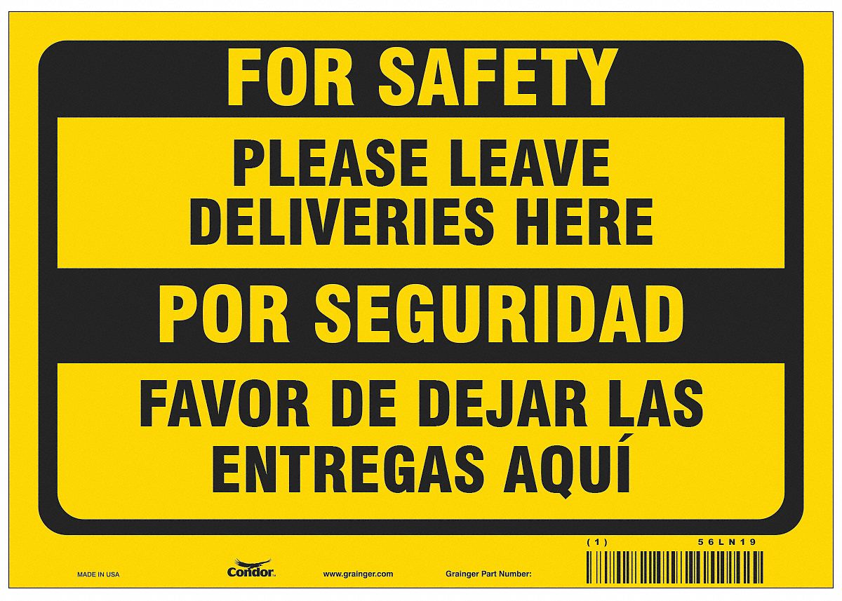 Covid 19 Sign 7X10, Eng/Span Leave Deliv: 7 in x 10 in Nominal Sign Size, 0.055 in Thick, Yellow