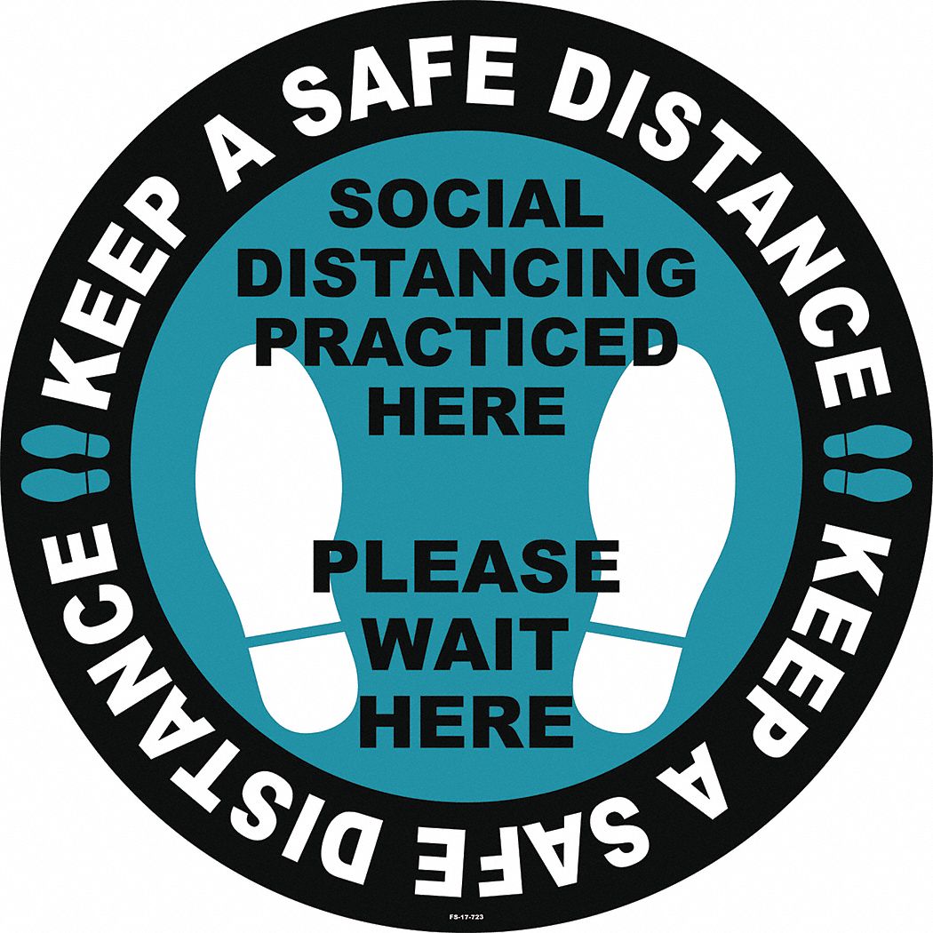 Social Distance Floor Sign: 17 in x 17 in Nominal Sign Size, 0.012 in Thick, Vinyl, White, 17 in Ht