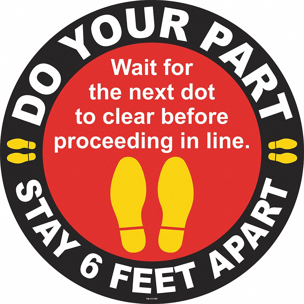 Social Distance Floor Sign: 17 in x 17 in Nominal Sign Size, 0.012 in Thick, Vinyl, Red, 17 in Ht