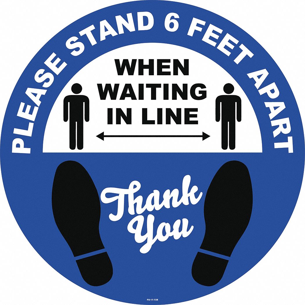 Stranco Inc Social Distance Floor Sign Please Stand 6 Feet Apart When Waiting In Line Thank You 56me53 Fs 17 728 Grainger