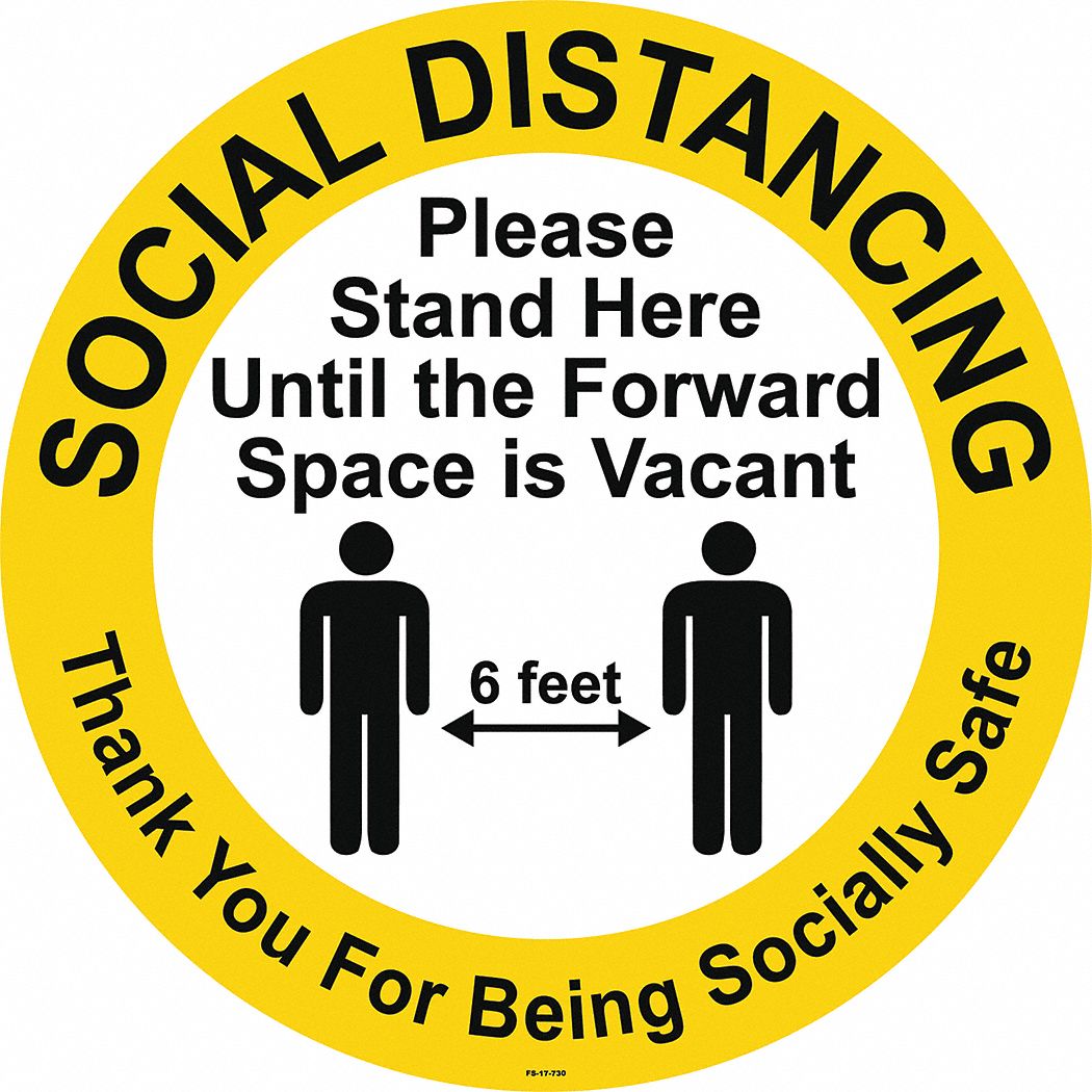 Social Distance Floor Sign: 17 in x 17 in Nominal Sign Size, 0.012 in Thick, Vinyl, White, 17 in Ht