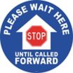 Stop - Please Wait Here Floor Sign
